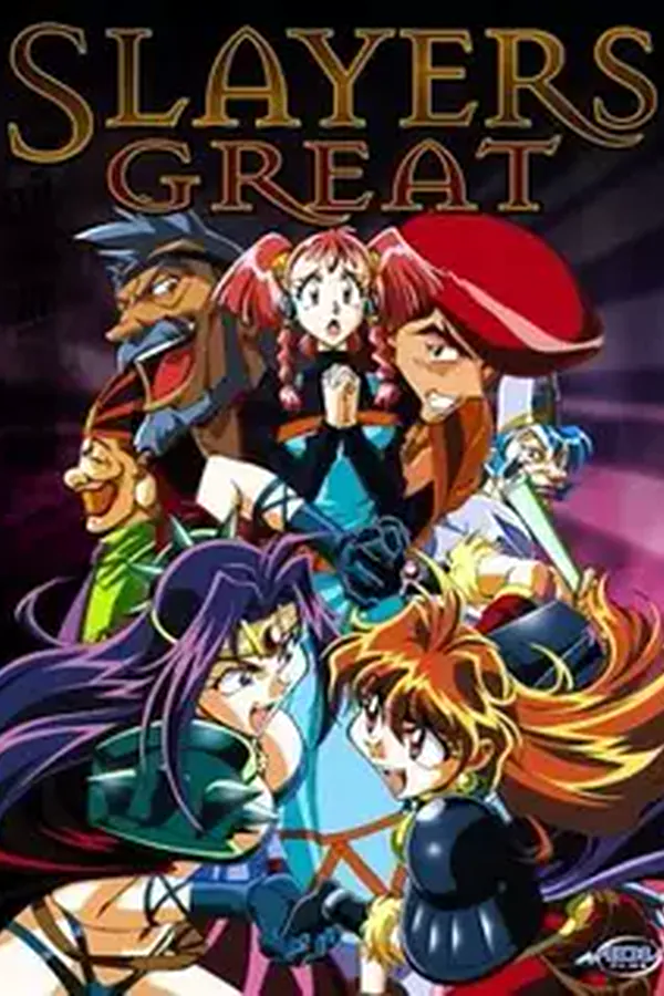 Slayers Great